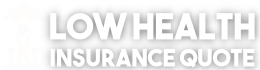 Low Health Insurance Quotes
